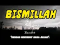Download Lagu Bismillah / dengan menyebut nama Allah