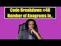 Code Breakdown - Number of Anagrams in an array of words