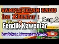 Download Lagu CONTOH PRODUKSI IKLAN RADIO~KING PANDANUS~Bag.2 ||Radio Kata Kita.