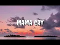 YNW Melley - Mama Cry (Lyrics)