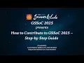 How to Contribute to GSSoC 2025 Step-by-Step Guide