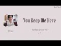 hrtz.wav - You Keep Me Here (ost Perfect Crown part.8) [Rom/Ind] lyrics terjemahan