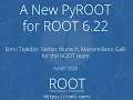 PyHEP 2020 The New PyROOT
