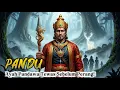 Download Lagu PANDU | SANG AYAH PANDAWA YANG MATI SEBELUM PERANG BHARATAYUDHA - KISAH MAHABHARATA