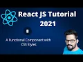 08 A Functional Component with CSS Styles React JS Tutorial 2021 NAVEEN SAGGAM