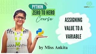 Assign Value to a Variable in Python Python Zero to Hero Series