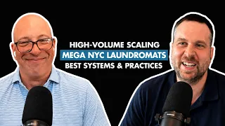 Scaling Mega Laundromats in Manhattan with Stephen Gramaglia