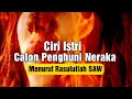 Download Lagu Ciri Ciri Istri Calon Penghuni Neraka Menurut Rasulullah SAW