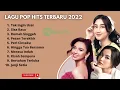 Lagu LAGU POP TERBARU HITS 2023 // Keisya Levronka, Mahalini, Lyodra-Playlist 10 Lagu Terbaik || 2023