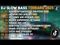 Lagu DJ SLOW BASS TERBARU 2025 | DJ ADAKAH KENYAMANAN DIHATIMU🎵DJ LUMPUR DAN BERLIAN🎵| FULL ALBUM