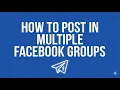 How To Share a FB Page Post to Multiple Groups on Facebook at once