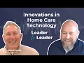 Innovations in Home Care Technology Enhancing the Caregiver Experience at Elara Caring