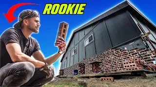 LAYING BRICK WITH NO EXPERIENCE I M Building My Dream Shop Barndominium 