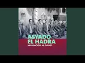 Download Lagu Asyado El Hadra (Quran)