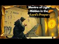 Download Lagu The Ascension Path Hidden in the Lord’s Prayer | It’s a Mantra, Not Just a Prayer