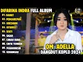 Download Lagu DIFARINA INDRA - MANOT - PENGAREPAN FULL ALBUM ADELLA TERBARU 2024