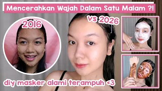Mencerahkan Wajah Secara Alami 2016 vs 2026 || Desty  Yufenti