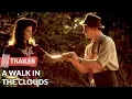 Download Lagu A Walk in the Clouds (1995) Trailer | Keanu Reeves | Aitana Sánchez-Gijón