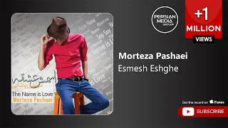 Morteza Pashaei Esmesh Eshghe مرتضی پاشایی اسمش عشقه 