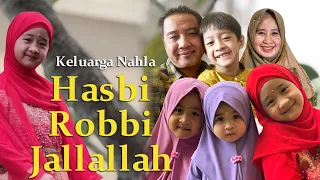 hasbi robbi jallallah cover keluarga nahla