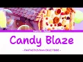 Download Lagu [Vietsub] Candy Blaze – FANTASTICS from EXILE TRIBE | Kamen Rider Gavv Movie Ending Theme Song