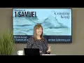 1 Samuel 18-20 The Lord is with us in Difficulty The Coming King Women of the Word