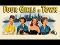 Lagu George Nader | Watch the Drama Movie Four Girls in Town