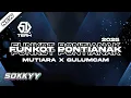 Lagu FUNKOT PONTIANAK HARD MUTIARA x GULUMCAN 2025 ‼️ - SOKKYY