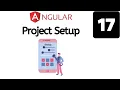 Angular 17 Setup Tutorial 2024
