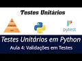 Testes Unitarios em Python - Aula 4