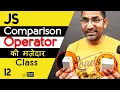 Comparison Operators in JavaScript Tutorial for Beginners in - Class