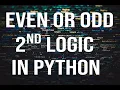 Even or Odd Program 2nd Logic Multiplication and Division Method Problem Solving in Python