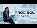 Advanced SAS - SQL-part5 SQL Programming for Beginners