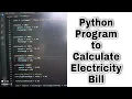 Python Program to Calculate Electricity Bill