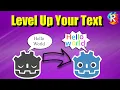 Godot 4 GDScript Level Up Your In Game Text With RichTextLabels and BBCode
