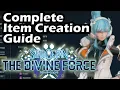 Star Ocean The Divine Force Item Creation Guide Everything There Is To Know And How To BREAK It