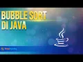 Bubble Sort di Java