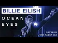 Download Lagu Ocean Eyes - Billie Eilish | Cover by Josh Rabenold