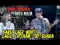Download Lagu Parah sih Ini !!! SIAPA JODOHKU - RATU AULIA (VERSI) TRI SUAKA FT NABILA MAHARANI