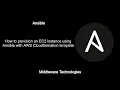 How to provision an EC2 instance using Ansible with AWS Cloudformation template
