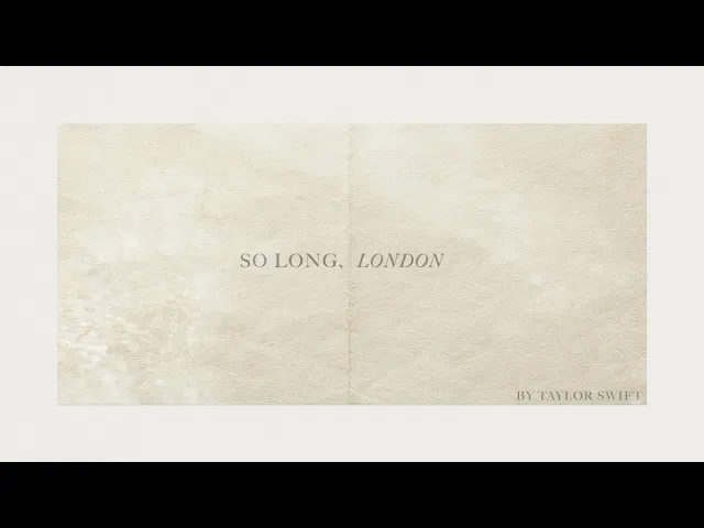 Download MP3 Taylor Swift - So Long, London (Official Lyric Video)