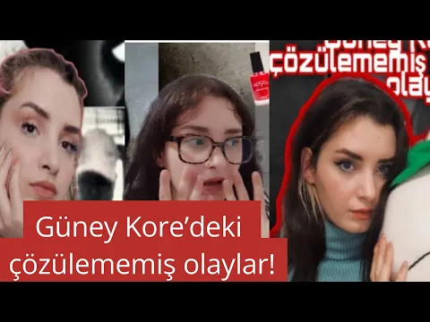 Download MP3 GÜNEY KORE'DEKİ ÇÖZÜLEMEMİŞ OLAYLAR 2 SAAT KOLAJ  eminealmira| SUÇ DOSYASI |