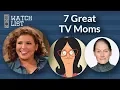 7 Great TV Moms