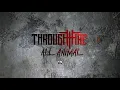 Lagu THROUGH FIRE - All Animal