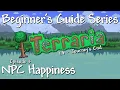 NPC Happiness Terraria 1 4 Beginner s Guide Series