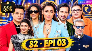 Pitch To Get Rich S2 | EPI 03 | Malaika | Masaba | Sreeleela | Dino M | Ashneer | Jiohotstar