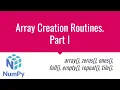 NumPy Tutorial Series 03 - Create NumPy Array I