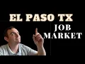 Job Market In El Paso Texas
