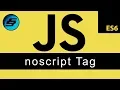 noscript Tag - JavaScript Programming