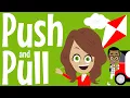 Lagu Push and Pull Song for Children | Science Song | Forces | Pushes and Pulls | Science for Children
